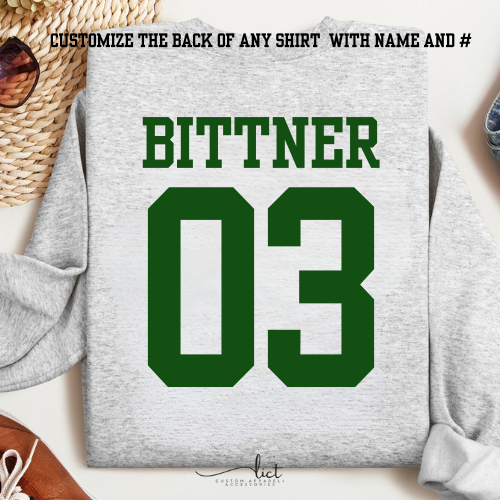 !ADD A CUSTOM NAME AND NUMBER TO THE BACK!